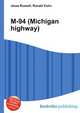 M-94 (Michigan highway), Jesse Russell,Ronald Cohn 