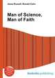 Man of Science, Man of Faith, Jesse Russell,Ronald Cohn 