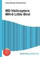 MD Helicopters MH-6 Little Bird, Jesse Russell,Ronald Cohn 