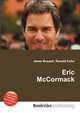 Eric McCormack, Jesse Russell,Ronald Cohn 