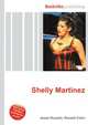Shelly Martinez, Jesse Russell,Ronald Cohn 