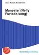 Maneater (Nelly Furtado song), Jesse Russell,Ronald Cohn 