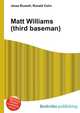 Matt Williams (third baseman), Jesse Russell,Ronald Cohn 