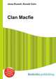 Clan Macfie, Jesse Russell,Ronald Cohn 