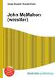 John McMahon (wrestler), Jesse Russell,Ronald Cohn 