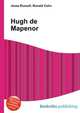 Hugh de Mapenor, Jesse Russell,Ronald Cohn 