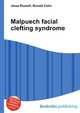 Malpuech facial clefting syndrome, Jesse Russell,Ronald Cohn 