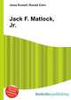 Jack F. Matlock, Jr., Jesse Russell,Ronald Cohn 