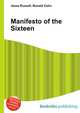 Manifesto of the Sixteen, Jesse Russell,Ronald Cohn 