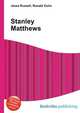 Stanley Matthews, Jesse Russell,Ronald Cohn 
