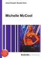 Michelle McCool, Jesse Russell,Ronald Cohn 