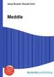Meddle, Jesse Russell,Ronald Cohn 
