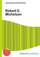 Robert C. Michelson, Jesse Russell,Ronald Cohn 