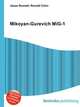 Mikoyan-Gurevich MiG-1, Jesse Russell,Ronald Cohn 