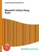 Maxwell's Urban Hang Suite, Jesse Russell,Ronald Cohn 