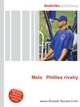 Mets Phillies rivalry, Jesse Russell,Ronald Cohn 