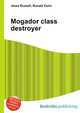 Mogador class destroyer, Jesse Russell,Ronald Cohn 