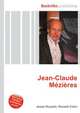 Jean-Claude Mezieres, Jesse Russell,Ronald Cohn 