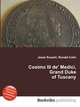 Cosimo III de' Medici, Grand Duke of Tuscany, Jesse Russell,Ronald Cohn 