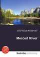 Merced River, Jesse Russell,Ronald Cohn 