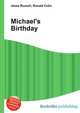 Michael's Birthday, Jesse Russell,Ronald Cohn 