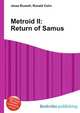 Metroid II: Return of Samus, Jesse Russell,Ronald Cohn 