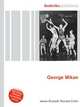 George Mikan, Jesse Russell,Ronald Cohn 