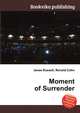 Moment of Surrender, Jesse Russell,Ronald Cohn 