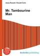 Mr. Tambourine Man, Jesse Russell,Ronald Cohn 