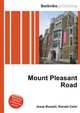 Mount Pleasant Road, Jesse Russell,Ronald Cohn 