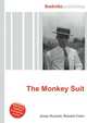 The Monkey Suit, Jesse Russell,Ronald Cohn 