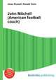 John Mitchell (American football coach), Jesse Russell,Ronald Cohn 
