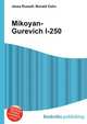Mikoyan-Gurevich I-250, Jesse Russell,Ronald Cohn 