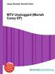 MTV Unplugged (Mariah Carey EP), Jesse Russell,Ronald Cohn 
