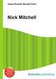 Nick Mitchell, Jesse Russell,Ronald Cohn 
