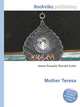 Mother Teresa, Jesse Russell,Ronald Cohn 