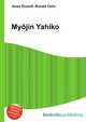 Myojin Yahiko, Jesse Russell,Ronald Cohn 