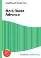 Moto Racer Advance, Jesse Russell,Ronald Cohn 