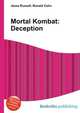 Mortal Kombat: Deception, Jesse Russell,Ronald Cohn 