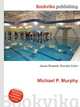 Michael P. Murphy, Jesse Russell,Ronald Cohn 