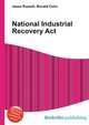 National Industrial Recovery Act, Jesse Russell,Ronald Cohn 