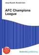 AFC Champions League, Jesse Russell,Ronald Cohn 