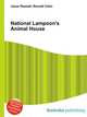 National Lampoon's Animal House, Jesse Russell,Ronald Cohn 