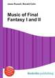 Music of Final Fantasy I and II, Jesse Russell,Ronald Cohn 