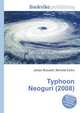 Typhoon Neoguri (2008), Jesse Russell,Ronald Cohn 