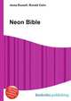 Neon Bible, Jesse Russell,Ronald Cohn 