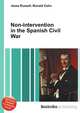 Non-intervention in the Spanish Civil War, Jesse Russell,Ronald Cohn 