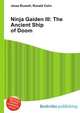 Ninja Gaiden III: The Ancient Ship of Doom, Jesse Russell,Ronald Cohn 