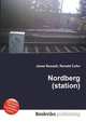 Nordberg (station), Jesse Russell,Ronald Cohn 
