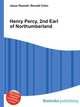 Henry Percy, 2nd Earl of Northumberland, Jesse Russell,Ronald Cohn 